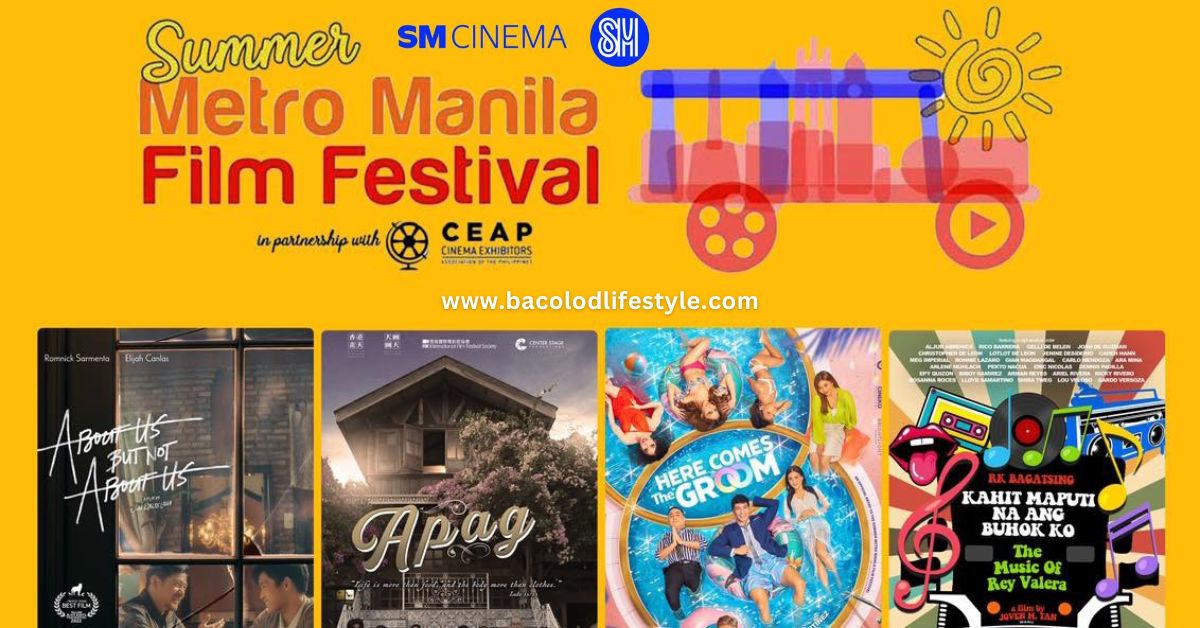 The First-Ever Summer Manila Film Festival at SM Cinemas - Bacolod