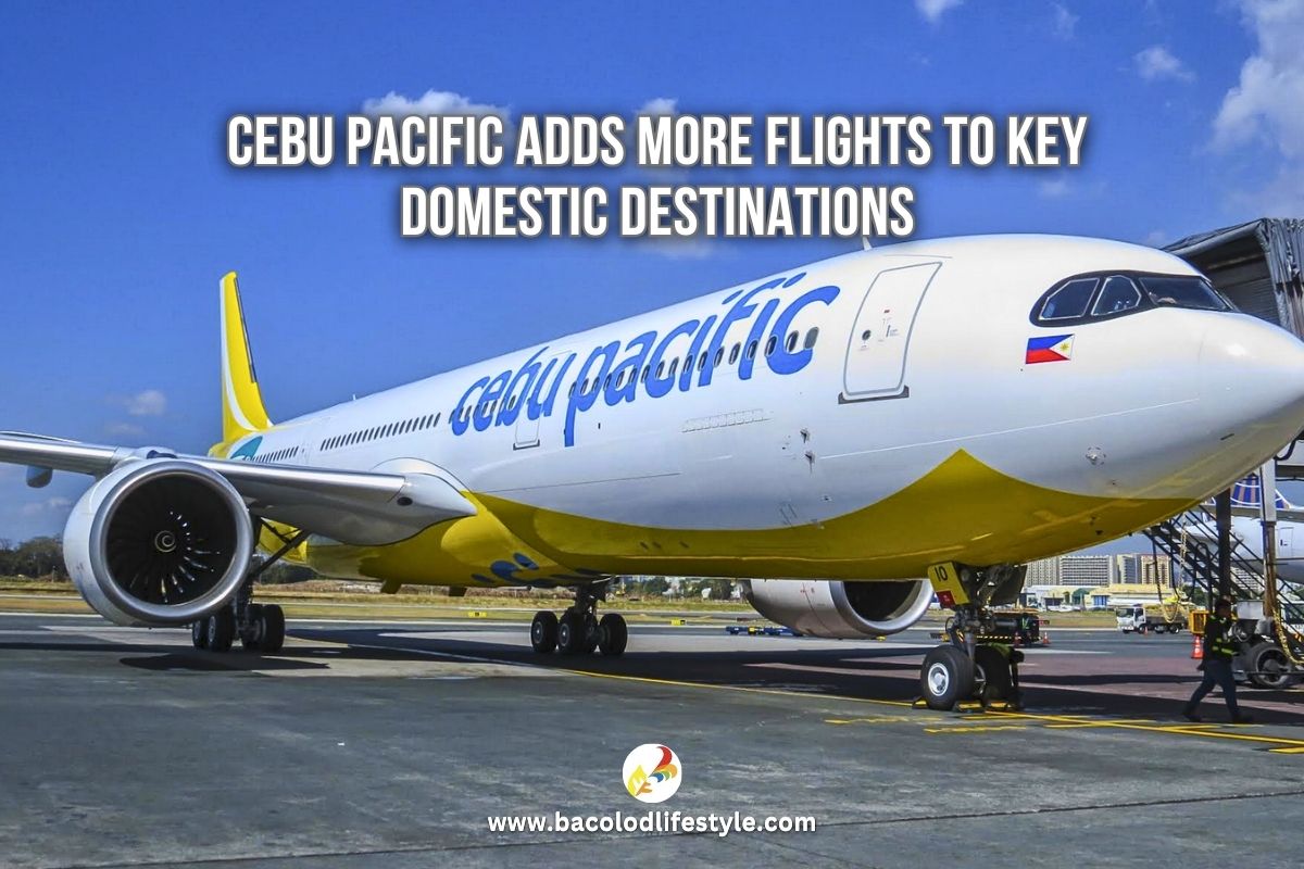 Cebu Pacific Adds More Flights to Key Domestic Destinations