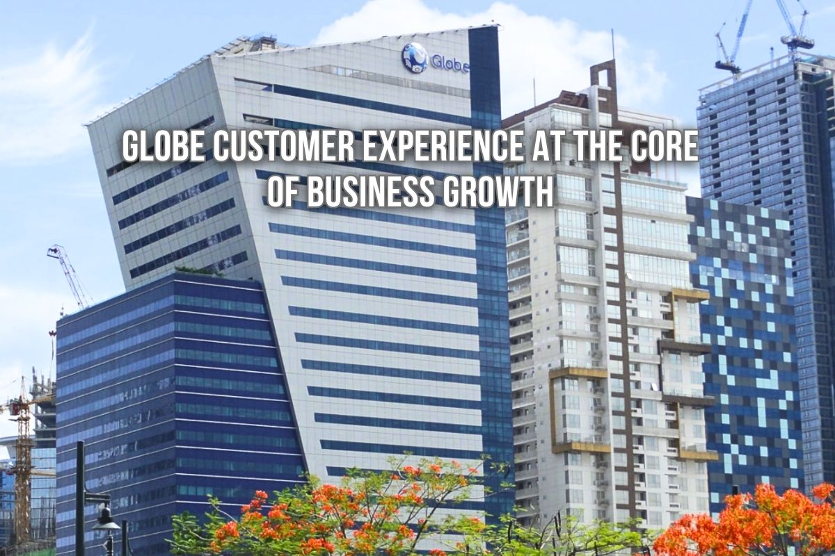 Globe Customer Experience at the Core of Business Growth